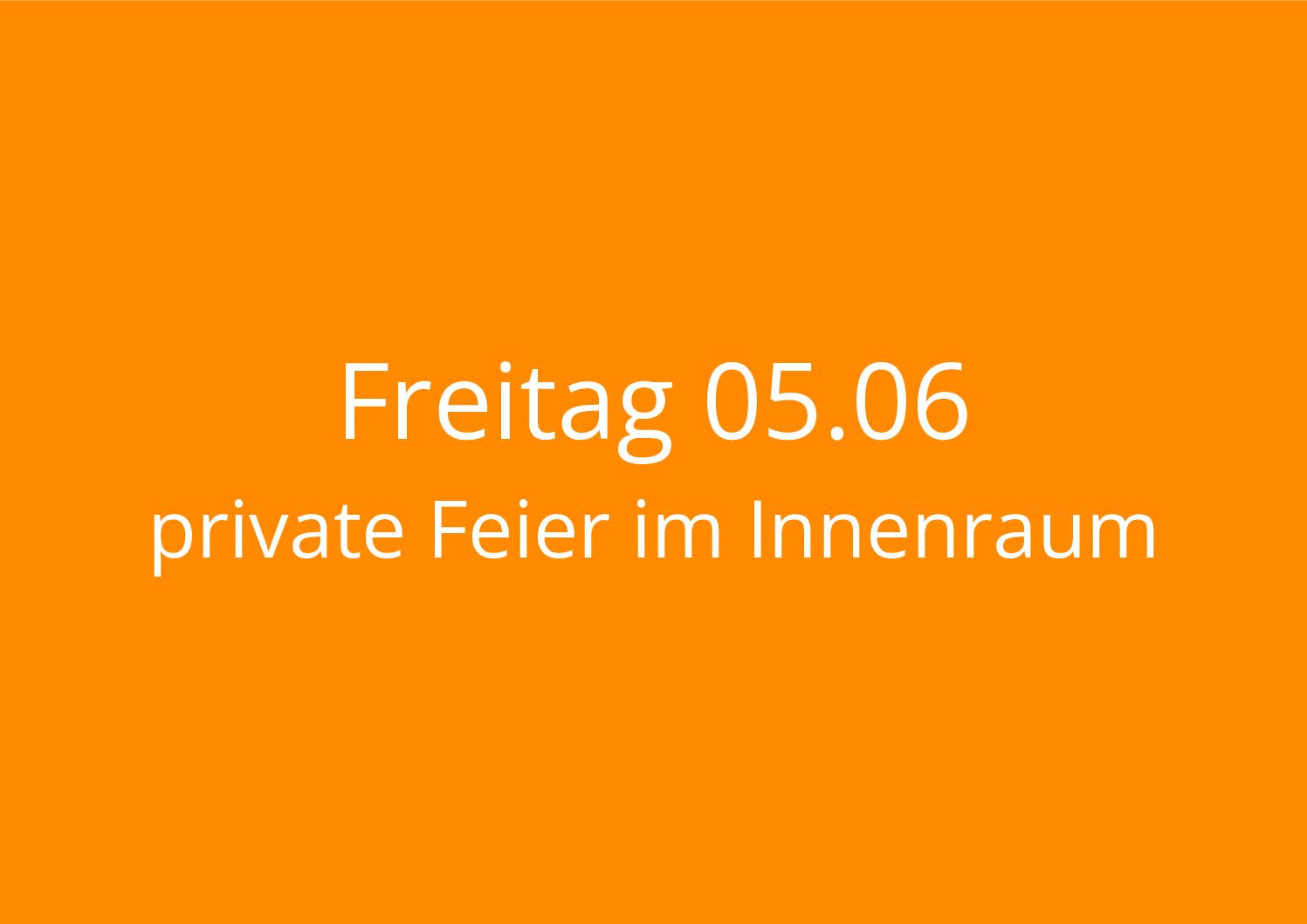 You are currently viewing Freitag 05.06 – geschlossene Gesellschaft im Innenraum